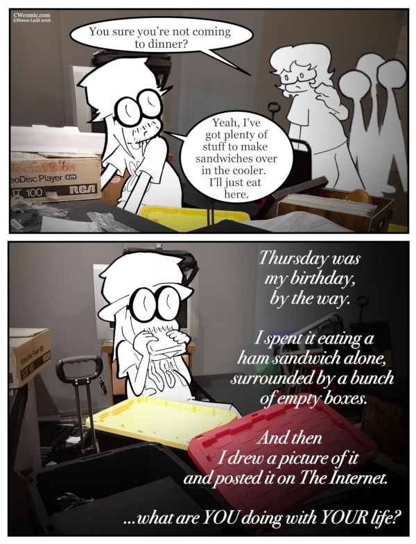 I had a bit of an existential crisis over this comic, but only over the realization that normal people might not find it as funny as I do