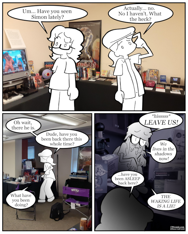 Also what I look like while working on comics most of the time (except my room usually isn't this clean and well lit)
